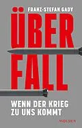 E-Book (epub) Überfall von Franz-Stefan Gady