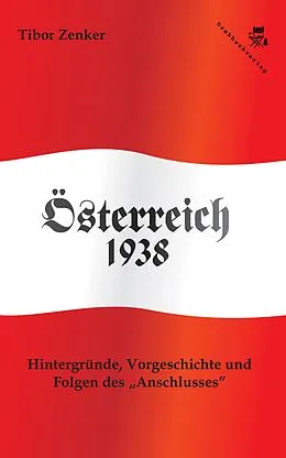 E-Book (epub) Österreich 1938 von Tibor Zenker