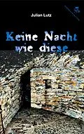 E-Book (epub) Keine Nacht wie diese von Julian Lutz