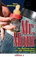 E-Book (epub) Mr. Mom von Hans Weitmayr