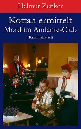 E-Book (epub) Kottan ermittelt: Mord im Andante-Club von Helmut Zenker