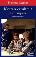E-Book (epub) Kottan ermittelt: Kartenspiele von Helmut Zenker