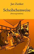 E-Book (epub) Scheibchenweise von Jan Zenker
