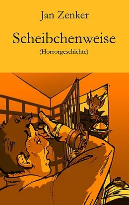 E-Book (epub) Scheibchenweise von Jan Zenker