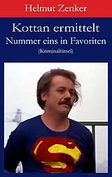 E-Book (epub) Kottan ermittelt: Nummer eins in Favoriten von Helmut Zenker