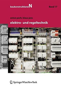 Fester Einband Elektro- und Regeltechnik von Anton Pech, Klaus Jens