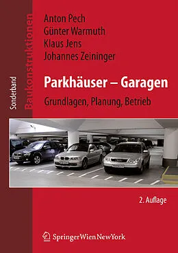 E-Book (pdf) Parkhäuser  Garagen von Anton Pech, Günther Warmuth, Klaus Jens