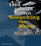 E-Book (pdf) Land schaf[f]t Wissen / Research[in]g the Region von 