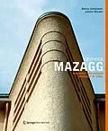 E-Book (pdf) Siegfried Mazagg - Interpret der frühen Moderne in Tirol von Bettina Schlorhaufer, Joachim Moroder