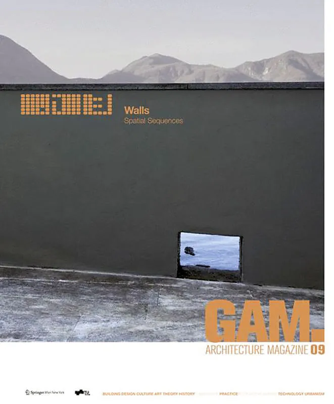 GAM 09 Walls: Spatial Sequences