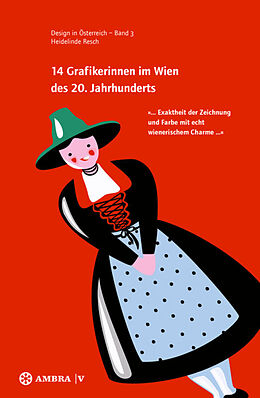 Kartonierter Einband 14 Grafikerinnen im Wien des 20. Jahrhunderts von Heidelinde Resch