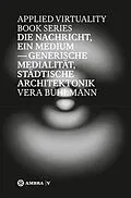 PDF Die Nachricht, ein Medium von Vera Bühlmann