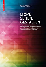 E-Book (pdf) Licht. Sehen. Gestalten. von Walter Witting
