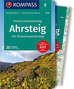 Kartonierter Einband KOMPASS Wanderführer Premiumwanderweg Ahrsteig mit Rotweinwanderweg, 30 Touren/Etappen mit Extra-Tourenkarte von Astrid Sturm
