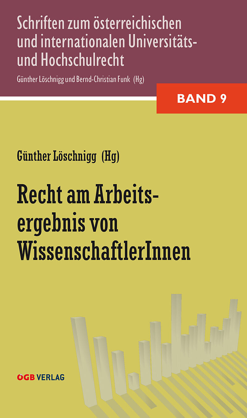 Recht am Arbeitsergebnis von WissenschafterInnen