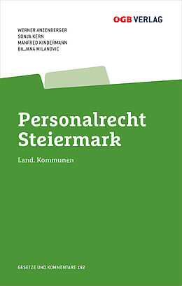Fester Einband Personalrecht Steiermark von Sonja Kern, Manfred Kindermann, Biljana Milanovic