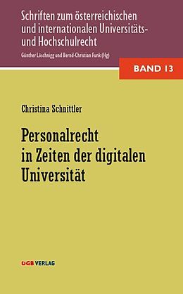 Kartonierter Einband Personalrecht in Zeiten der digitalen Universität von Christina Schnittler