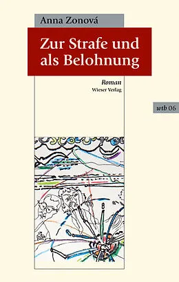 E-Book (epub) Zur Strafe und als Belohnung von Anna Zonová