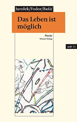 E-Book (epub) Das Leben ist möglich von Rudolf Jurolek, Ákos Fodor, Adisa Bai