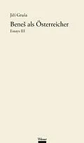 E-Book (epub) Bene als Österreicher von Jií Grua