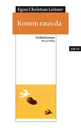 E-Book (epub) Komm raus da von Egon Christian Leitner