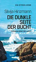 E-Book (epub) Die dunkle Seite der Bucht von Silvija Hinzmann