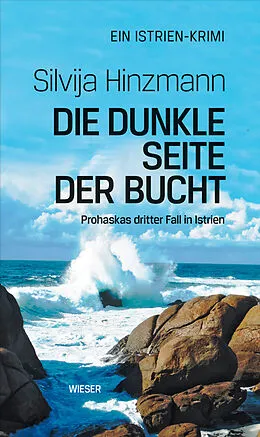 E-Book (epub) Die dunkle Seite der Bucht von Silvija Hinzmann