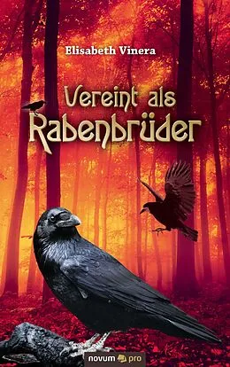 E-Book (epub) Vereint als Rabenbrüder von Elisabeth Vinera