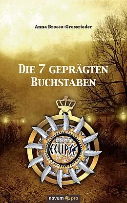 E-Book (epub) Die 7 geprägten Buchstaben von Anna Brocco-Grossrieder