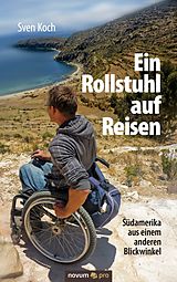 E-Book (epub) Ein Rollstuhl auf Reisen von Sven Koch