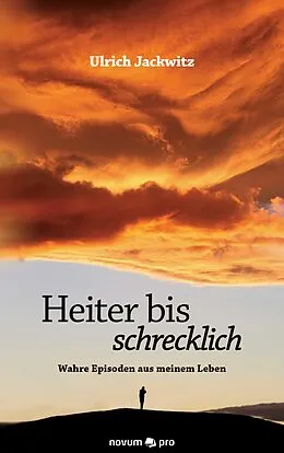 E-Book (epub) Heiter bis schrecklich von Ulrich Jackwitz