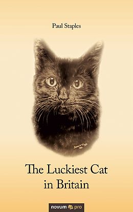eBook (epub) The Luckiest Cat in Britain de Paul Staples