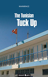 eBook (epub) The Tunisian Tuck Up de Mainbrace