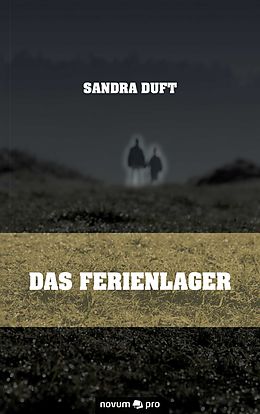 E-Book (pdf) Das Ferienlager von Sandra Duft
