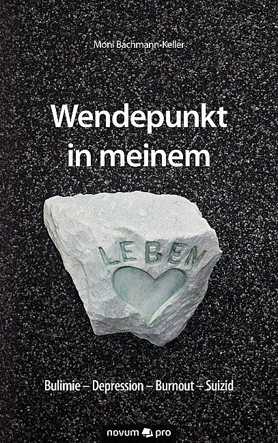 Wendepunkt in meinem Leben Moni BachmannKeller Buch kaufen Ex Libris