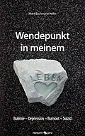 E-Book (epub) Wendepunkt in meinem Leben von Moni Bachmann-Keller