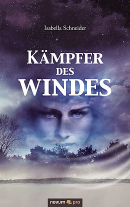E-Book (epub) Kämpfer des Windes von Isabella Schneider