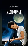 E-Book (epub) Mondjunge von Viktoria Weber
