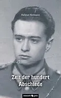 E-Book (epub) Zeit der hundert Abschiede von Helmut Hermann
