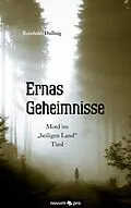 E-Book (epub) Ernas Geheimnisse von Reinhold Dullnig