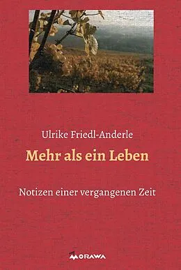 E-Book (epub) Mehr als ein Leben von Ulrike Friedl-Anderle