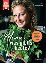 Fester Einband Mimi, was gibts heute? von Mimi Trauttmansdorff