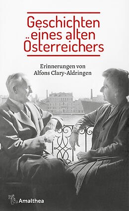 Broschiert Geschichten eines alten Österreichers von Alfons Clary-Aldringen