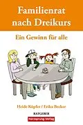 E-Book (epub) Familienrat nach Dreikurs - Ein Gewinn für alle von Heide Köpfer, Erika Becker