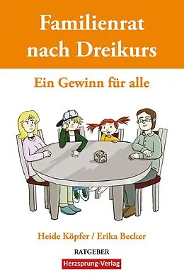 E-Book (epub) Familienrat nach Dreikurs - Ein Gewinn für alle von Heide Köpfer, Erika Becker