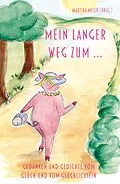 E-Book (epub) Mein langer Weg zum ... von Martina Meier