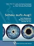 E-Book (epub) Schau aufs Aug'! von Christoph Faschinger, Otto Schmut, Eva-Maria Faschinger