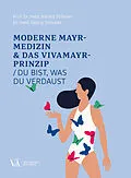 E-Book (pdf) Moderne Mayr-Medizin & das VIVAMAYR-Prinzip von Harald Stossier, Georg Stossier