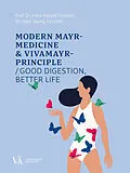 E-Book (pdf) Modern Mayr-Medicine &amp; VIVAMAYR-Principle von Harald Stossier, Georg Stossier