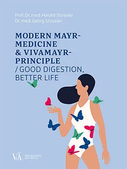 E-Book (pdf) Modern Mayr-Medicine & VIVAMAYR-Principle von Harald Stossier, Georg Stossier